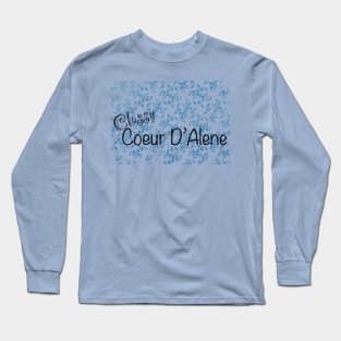 Classy Coeur D’Alene Long Sleeve T-Shirt